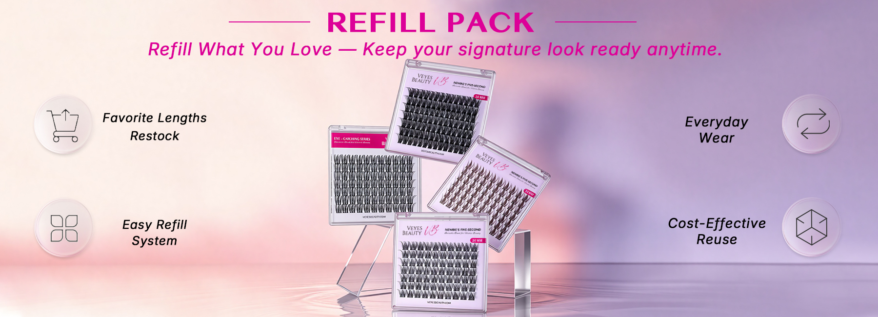 Refill Packs